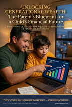 The Future Millionaire Blueprint: Design the Ultimate Head Start