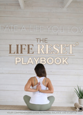 The Life Reset Playbook: Reclaim Control and Build Daily Consistency